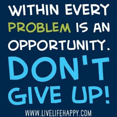 within-every-problem-is-an-opportunity-dont-give-up