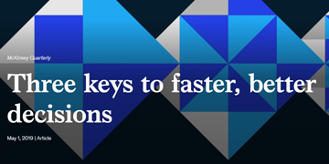 Three keys to faster, better decisions