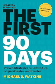 10 Lessons From “The First 90 Days” by Michael D. Watkins