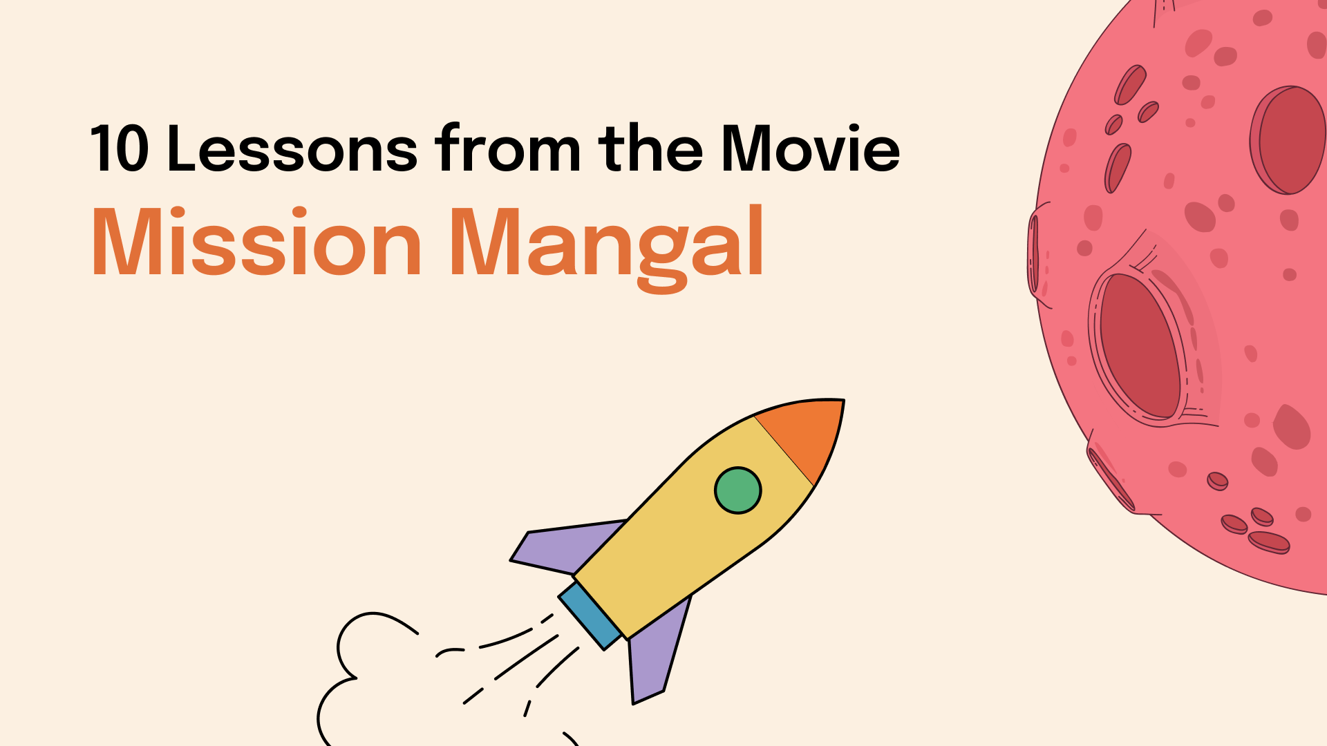 10 Lessons from The Movie Mission Mangal