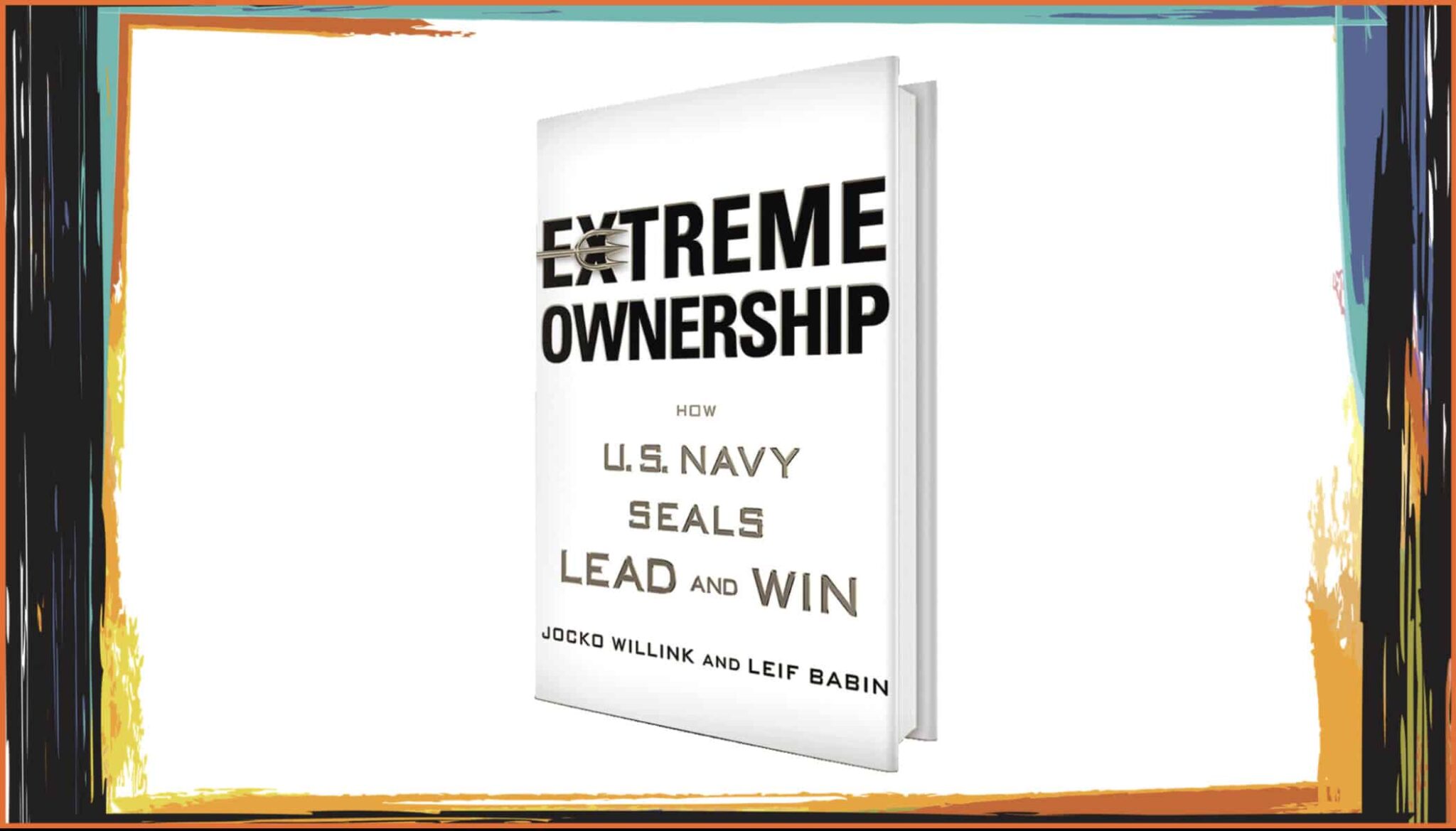 9 Leadership Lessons from US Navy Seals