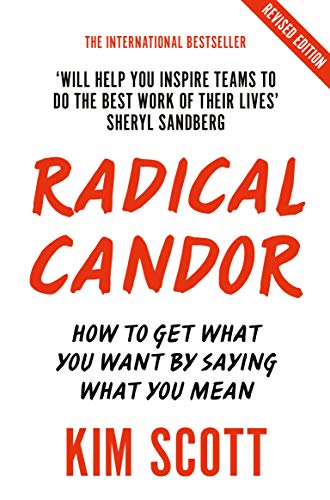 Book Review : Radical Candour by Kim Scott