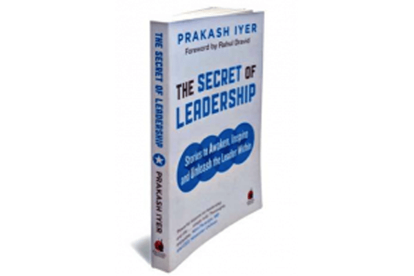 Book Review : The Secret of Leadership by Prakash Iyer