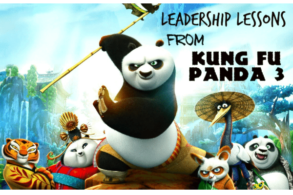 Leadership Lessons from Kung Fu Panda 3