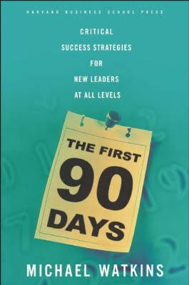 The first 90 days - Michael Watkins